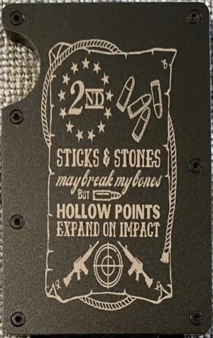 Sticks and Stones may break my bones but hollow points explode on impact